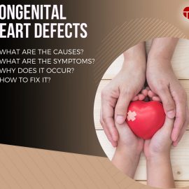 What is Congenital Heart Defects | Total Cardiac Care