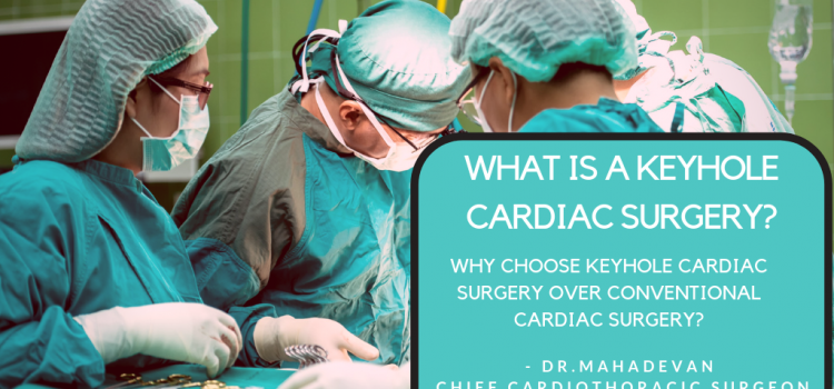 What is Keyhole Cardiac Surgery? | Total Cardiac Care | Dr. Mahadevan