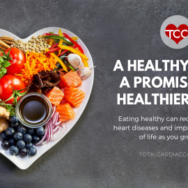 Healthy food and heart health | Total Cardiac Care by Dr Mahadevan